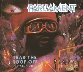 Parliament - Tear The Roof Off 1974-1980 (1993)