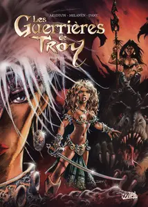Les Guerrières De Troy - Intégrale