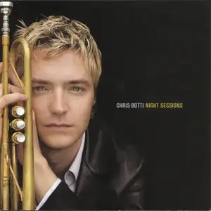 Chris Botti - Night Sessions (2001) MCH PS3 ISO + DSD64 + Hi-Res FLAC