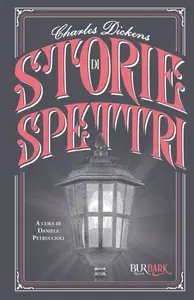 Storie di spettri - Charles Dickens