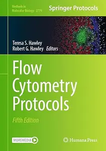 Flow Cytometry Protocols, 5th Edition