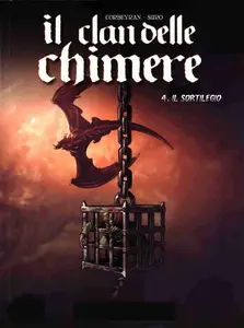 Il Clan Delle Chimere - Volume 4 - Il Sortilegio