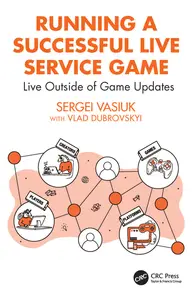 Running a Successful Live Service Game: Live Outside of Game Updates