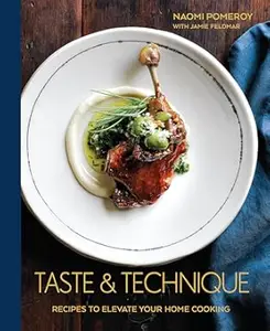 Taste & Technique: Recipes to Elevate Your Home Cooking (Repost)