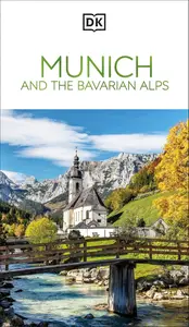 DK Munich and the Bavarian Alps (Travel Guide)
