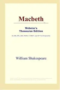 Macbeth (Webster's Thesaurus Edition)