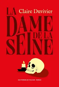 Claire Duvivier, "La dame de la Seine"