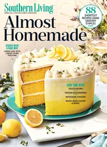 Southern Living Special Collector's edition - Almost Homemade, 2025