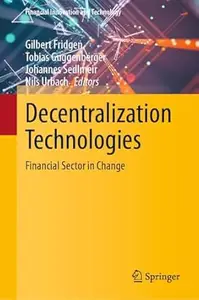 Decentralization Technologies: Financial Sector in Change