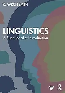 Linguistics: A Functionalist Introduction
