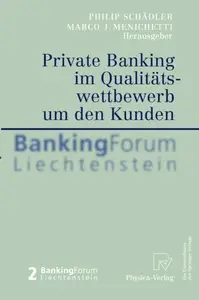 Private Banking im Qualitätswettbewerb um den Kunden