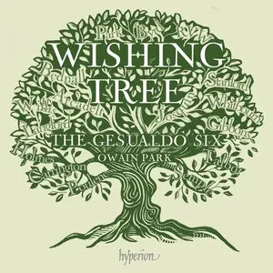 The Gesualdo Six, Owain Park - Wishing Tree (2026)