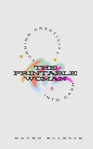 The Printable Woman: Turning Creativity into Cash