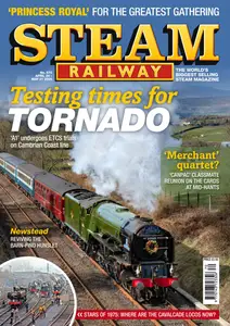 Steam Railway - Issue 570 2025