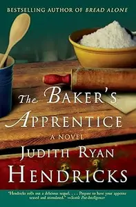The Baker's Apprentice: A Novel
