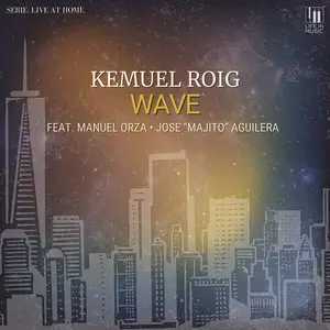 Kemuel Roig-Wave (Latin Jazz Piano) (2025) [Official Digital Download]