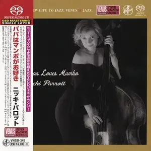 Nicki Parrott - Papa Loves Mambo (2019) [Japan] SACD ISO + DSD64 + Hi-Res FLAC