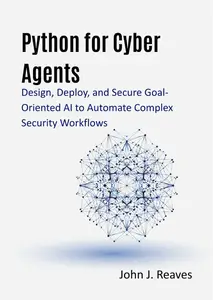Python for Cyber Agents