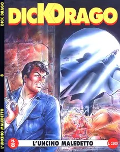 Dick Drago - Volume 8 - L'Uncino Maledetto