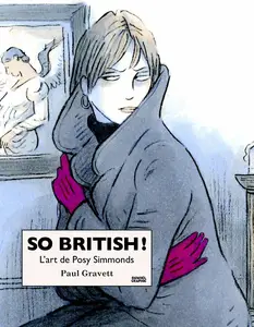 So British! L'art De Posy Simmonds