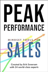 Peak Performance: Mindset Tools for Sales