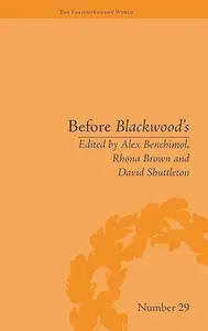 Before Blackwood's: Scottish Journalism in the Age of Enlightenment