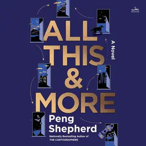 All This and More: A Novel [Audiobook]