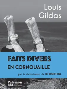 Louis Gildas, "Faits divers en Cornouaille"