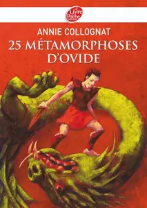 Ovide, "25 métamorphoses d'Ovide"