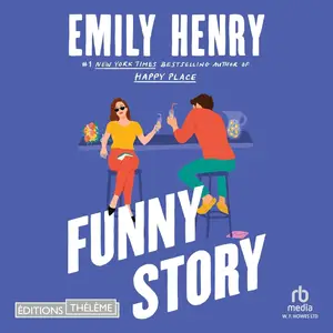 Emily Henry, "Funny Story"