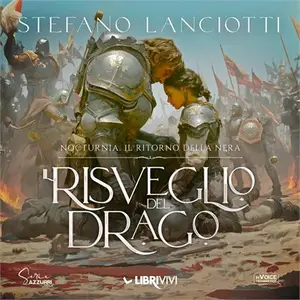 «Il risveglio del Drago: Nocturnia. Il ritorno della Nera. Vol. 6» by Stefano Lanciotti