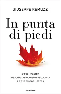 In punta di piedi - Giuseppe Remuzzi