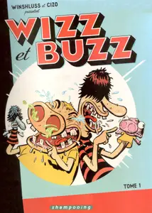 Wizz Et Buzz - Tome 1