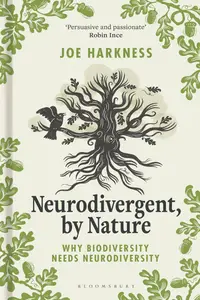 Neurodivergent, By Nature: Why Biodiversity Needs Neurodiversity
