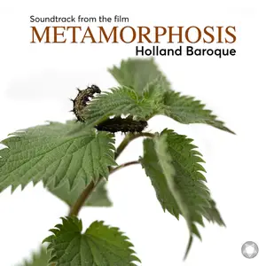 Holland Baroque - Metamorphosis (Soundtrack) (2024)