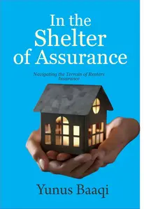 In the Shelter of Assurance: Navigating the Terrain of Renters Insurance