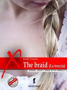 Emily Hunter - The braid (La treccia)