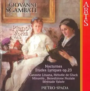 Giovanni Sgambati - Complete Piano Works (P.Spada) Vol.2