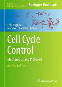 Cell Cycle Control: Mechanisms and Protocols (2nd edition)