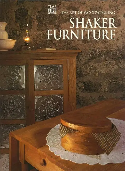 Shaker Furniture (Art of Woodworking)