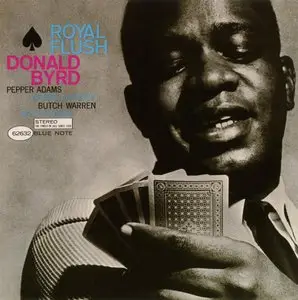 Donald Byrd - Royal Flush (1961) {Blue Note RVG 2006} [repost]