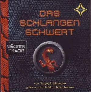 Sergej Lukianenko - Das Schlangenschwert