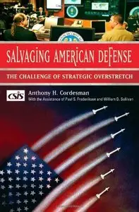 Salvaging American Defense: The Challenge of Strategic Overstretch (Praeger Security International)