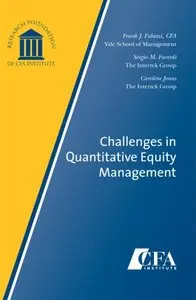 Challenges in Quantitative Equity Management (Repost)