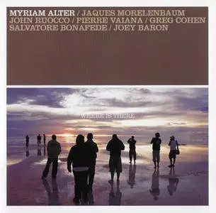 Myriam Alter - Where Is There (2007) {Enja Records ENJ-9513 2}