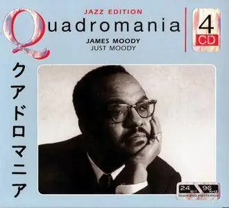 James Moody - Just Moody (Quadromania) [Recorded 1948-1954] [4CD Box Set] (2005)