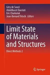 Limit State of Materials and Structures: Direct Methods 2  