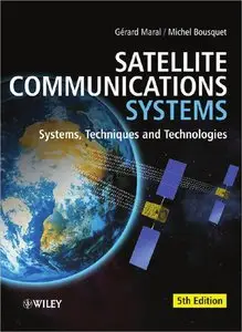Satellite Communications Systems: Systems, Techniques and Technology (repost)