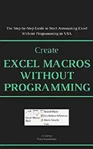 Create Excel Macros Without Programming