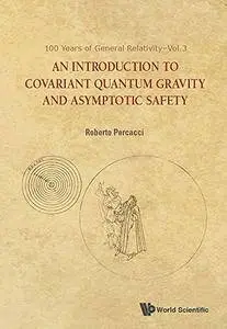 An Introduction to Covariant Quantum Gravity and Asymptotic Safety